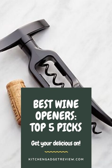 Check out the best wine openers to make opening up a bottle of wine super simple and easy.   #wine #wineopener #openingwine #wines #delicious #kitchen #home #dining #drink #drinks #drinking #alcohol Wine Gadgets, Electric Wine Bottle Opener, Wine Stand, Electric Wine Opener, Expensive Wine, Cheap Wine, Wine Desserts, A Bottle Of Wine, Corkscrews