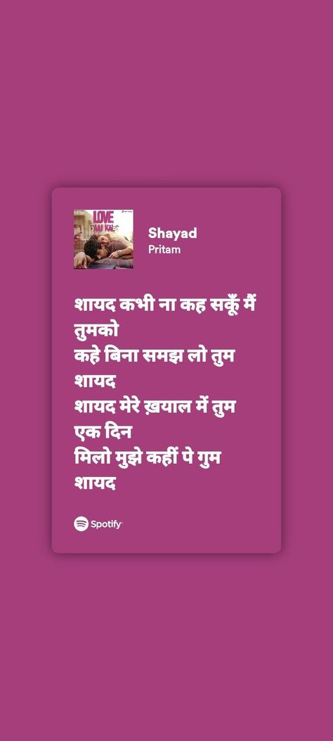 Lyrics from Shayad by Arijit Singh, Pritam
Movie: Love Aaj Kal Shayad Song Lyrics, Lyrics Spotify, Arijit Singh, Song Lyrics, Songs, Movie Posters, Quick Saves, Film Posters