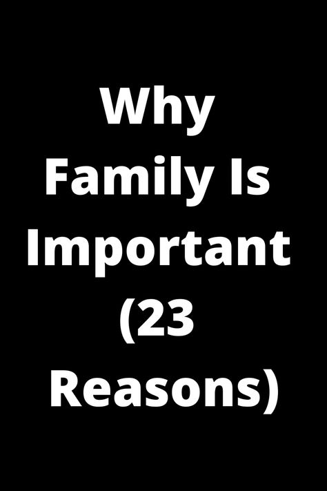 Discover the importance of family with these 23 meaningful reasons. Family provides love, support, and a sense of belonging that enriches our lives in countless ways. Explore the many reasons why family is essential for our well-being and happiness. Reflect on the special bond that ties us together and celebrate the cherished moments spent with loved ones. Embrace the value of family connections and cherish each moment you share with those who are closest to your heart. Family Is Not Always Family, Family Don’t Mean Anything, Family Is Family No Matter What, Family Isn’t What It Used To Be, The True Cost Documentary, Family Help, Best Hug, Life Decisions, Troubled Times