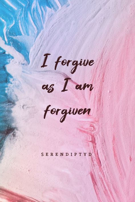 I forgive as I am forgiven I Am Forgiven, I Am Patient, God Is Working, Cute Tattoos For Women, Faith Prayer, I Feel Pretty, Knowing God, Wait For Me, Love And Light