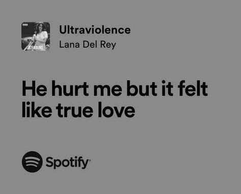 Ultraviolence Ultraviolence Lyrics, Lana Del Rey Ultraviolence, Lyrics Spotify, Toxic People Quotes, Singer Song, Lana Del Rey Love, Lana Del Rey Lyrics, Song Recommendations, Music Recommendations