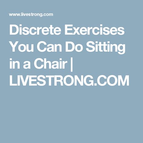 Adequate physical training is hard when chained to a desk all day. Disuse of muscles can lead to atrophy of them which is harmful for the body. The use of static stretching while seated at one's desk job can be very beneficial. Static stretching has less chance of injury, causes less muscle spindle activity and there is less chance of muscle soreness. Lose Thigh Fat, Exercise Physiology, Reduce Hips, Thigh Fat, Best Exercises, Natural Pain Relief, Thigh Exercises, Glutes Workout, Bodyweight Workout