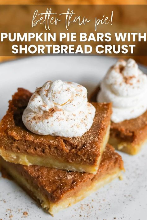 Pumpkin Pie Bars Easy, Bars With Shortbread Crust, Naturally Sweetened Desserts, Fall Eats, Pumpkin Cravings, Leftover Recipes, Pumpkin Pie Bars, Easy Pumpkin Pie, Pumpkin Bars