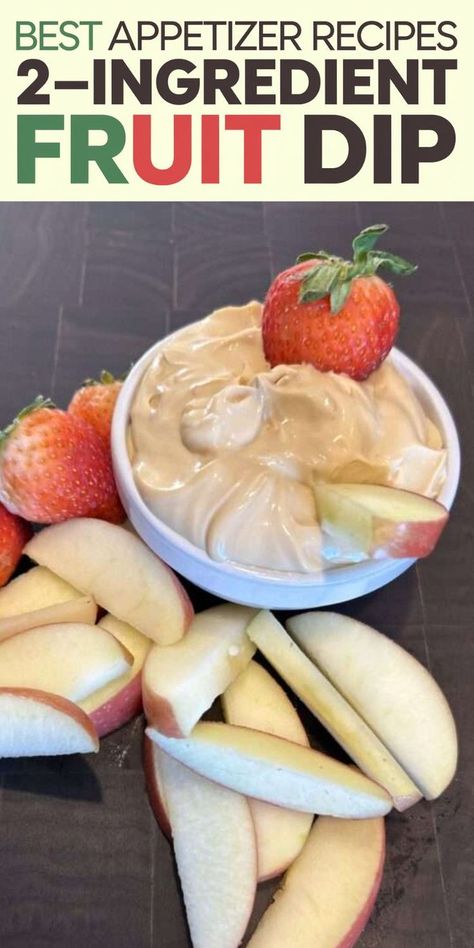 Bowl of creamy fruit dip with fresh strawberries and apple slices, highlighting best appetizer recipes. Diy Fruit Dip, Easy Fruit Dip 2 Ingredients, Fruit Tray Ideas For Party, Fruit Dip Recipes, Fruit Dip With Cream Cheese, Best Fruit Dip, Dip For Fruit, Easy Party Treats, Appetizers Fruit