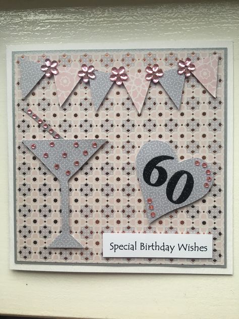 Handmade 60th birthday card made using coordinating papers and gems 60th Birthday Cards For Ladies, 60th Birthday Card, Special Birthday Wishes, 60th Birthday Cards, Handmade Birthday Cards, 60th Birthday, Paper Cards, Handmade Cards, Birthday Wishes