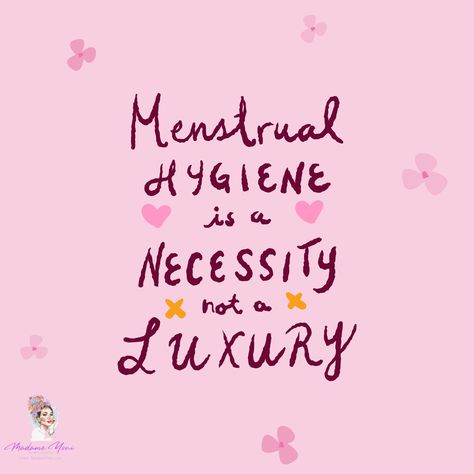 Menstrual Health Poster, Menstrual Aesthetic, Hygiene Quotes, Period Positivity, Ben And Holly Party Ideas, Menstrual Hygiene Day, Period Package, Period Quotes, Period Health