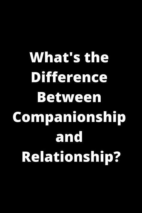 Discover the subtle nuances between companionship and relationship with this insightful guide. Learn about the key distinctions that make each unique, helping you navigate your personal connections with clarity and understanding. Whether you're seeking companionship or a deeper relationship, this pin will shed light on the differences to help you make more informed decisions in your personal life. Explore the world of human connections and deepen your understanding of what truly matters to you i Romantic Relationship, Physical Intimacy, Life Questions, Types Of Relationships, Facing Challenges, Shed Light, Stand By You, Human Connection, Emotional Connection