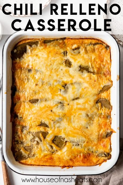 Chili Rellano Casserole Chile Relleno, Chili Renello Casserole, Best Chili Relleno Recipe, Green Chili Relleno Casserole, Chille Relleno Casserole, Chile Rellanos, Relleno Casserole Recipe, Chili Rellenos Recipe, Stuffed Chili Relleno Recipe