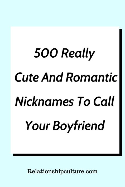 Everybody needs something romantic to call their partners by. The names below are the most romantic, cute nicknames for boyfriend you will ever find Titles For Boyfriend, Cheesy Nicknames For Boyfriend, Sweet Things To Call Your Boyfriend, Nicknames For Situationship, Nick Names For Your Bf, Weird Names To Call Your Boyfriend, How To Call Your Boyfriend, Words To Call Your Boyfriend, Cute Nicknames For Bf