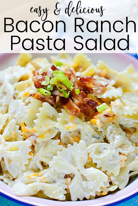 Bowtie Pasta Salad, Bacon Ranch Pasta, Bacon Ranch Pasta Salad, Bow Tie Pasta, Ranch Pasta Salad, Ranch Pasta, Pasta Carbonara, Best Bacon, Bacon Pasta