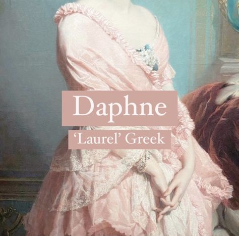 Baby girl name Daphne. Princess aesthetic girl name. Daphne Name Meaning, Daphne Name Aesthetic, Daphne Greek Mythology, Daphne Name, Greek Names And Meanings, Mythological Names, Fancy Names, Female Character Names, Greek Names