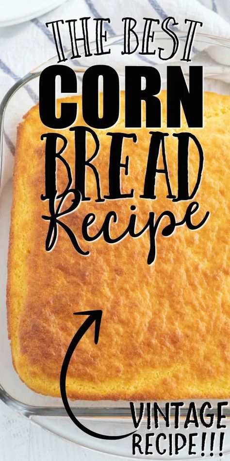 Cornbread Recipe From Scratch, Easy Cornbread, Easy Cornbread Recipe, Best Cornbread Recipe, Cornbread Recipe Sweet, Delicious Cornbread, Cornbread Easy, Jiffy Cornbread, Cornbread Casserole