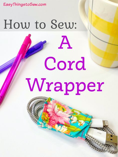 Finally get your cords organized! Sew an easy cord wrap to keep charging cords and earphone cords tidy. #easythingstosew #sewingcrafts #sewing Earphone Wrap Ideas, Cord Wrapping, Cord Organization Travel, Router Signs, Fabric Diy Projects, Cord Keeper, Scrap Projects, Diy Sewing Gifts, Fall Sewing