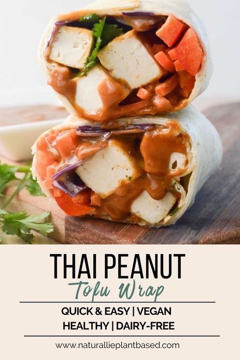 Tofu Wrap Recipe, Thai Peanut Tofu, Tofu And Peanut Sauce, Tofu Recipes Peanut Sauce, Crispy Tofu With Peanut Sauce, Peanut Noodles With Tofu, Thai Tofu, Rainbow Veggies, Tofu Wraps