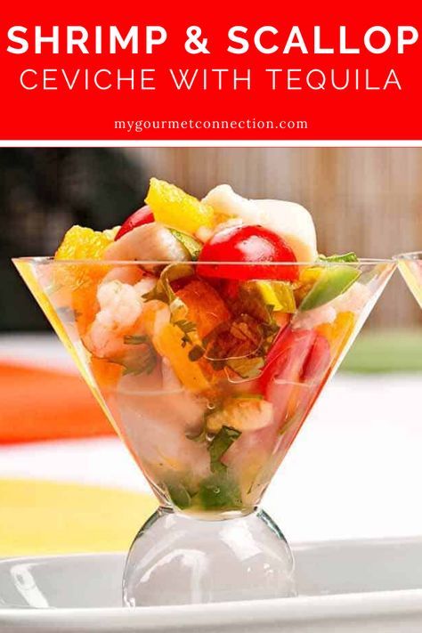 This ceviche recipe is a easy, light appetizer made with tequila and lime marinated shrimp and bay scallops, fresh oranges, jalapeño peppers and cilantro. #ceviche #shrimp #scallops #mygourmetconnection Scallop Ceviche Recipe, Ceviche Shrimp, Tequila Shrimp, Scallop Ceviche, Bay Scallops, Shrimp Scallops, Ceviche Recipe, Marinated Shrimp, Shrimp Ceviche