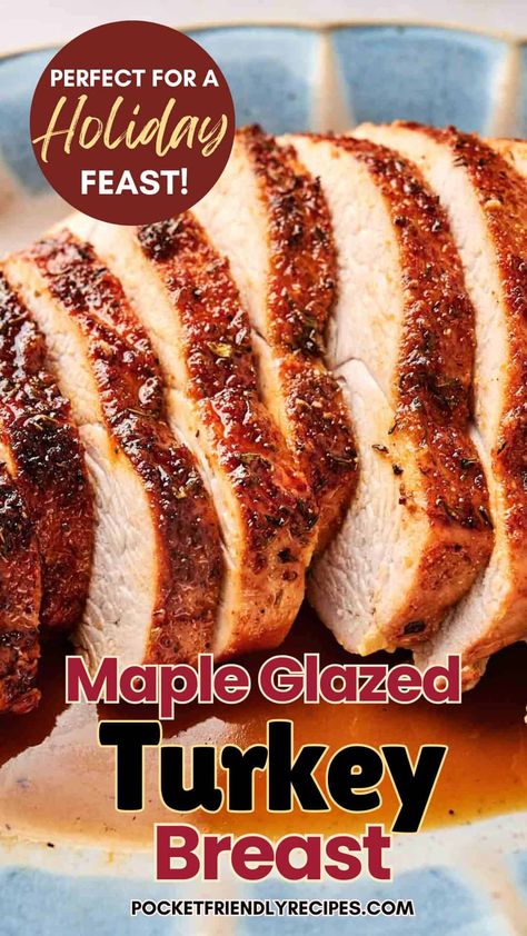 Glaze For Turkey Breast, Turkey Tails Recipe, Maple Glazed Turkey, Glazed Turkey Breast, Thanksgiving Turkey Breast, Precooked Turkey, Thanksgiving Main Dishes, Turkey Glaze Recipes, Christmas Turkey Recipes