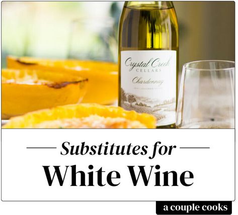 Substitute For White Wine, White Wine Substitute, Cooking With White Wine, Healthy Cook Books, Vegetarian Cookbook, Couple Cooking, Clam Recipes, Ingredient Substitutions, Port Wine