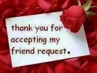 Thank you for accepting my friend request. Facebook Friend Request, Friendship Thoughts, Powerful Morning Prayer, Best Friend Images, Sympathy Card Messages, Friend Request, Thank You Images, Thanking Someone, Weekday Quotes