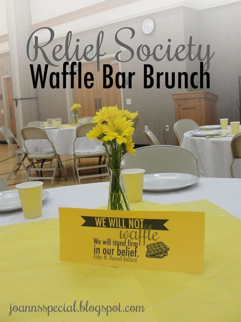 Relief Society Birthday Waffle Bar Brunch--with clever printables Relief Society Birthday Party Ideas, Waffle Bar Brunch, Lds Relief Society Activities, Relief Society Visiting Teaching, Rs Activities, Relief Society Birthday, Lds Relief Society, Yw Activities, Waffle Bar