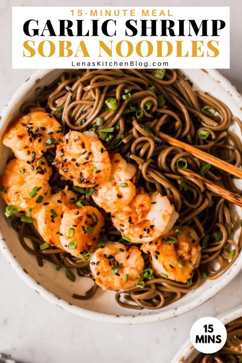 This easy and versatile 15-Minute Garlic Shrimp Soba Noodles recipe is even better than takeout. Gluten free soba noodles are tossed in a savory sesame sauce before being topped with tender garlic shrimp to create a fresh meal that’s perfect for healthy lunches or quick dinners! Prawn Soba Noodles, Shrimp Soba Noodles, Shrimp And Soba Noodles, Sesame Noodles With Shrimp, Garlic Soba Noodles, Shrimps With Noodles, Soba Meal Prep, New Years Soba Noodles, Gluten Free Soba Noodle Recipe