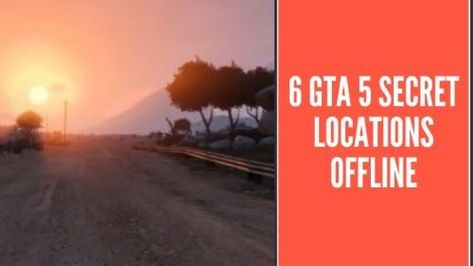 6 GTA 5 Secret Locations Offline You Want to Check Out Gta V Secrets, Secret Location, Gta 5, You Never, Country Roads, Quick Saves