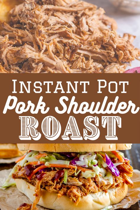 Recipes With Pork Shoulder Roast, Boneless Pork Shoulder Roast Instant Pot, Pork Shoulder Roast Crock Pot, Instant Pot Pork Shoulder, Pork Shoulder Picnic Roast, Pulled Pork Instant Pot Recipe, Pork Shoulder Picnic, The Best Pulled Pork, Boneless Pork Shoulder Roast