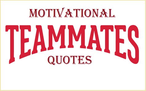 Motivational Teammates Quotes And Sayings - Tech Inspiring Stories Teammates Quotes Sports, Teamwork Quotes Sports, Quotes About Teammates, Team Player Quotes, Teammates Quotes, Team Success Quotes, Teammate Quotes, Happy Raksha Bandhan Quotes, Team Motivational Quotes