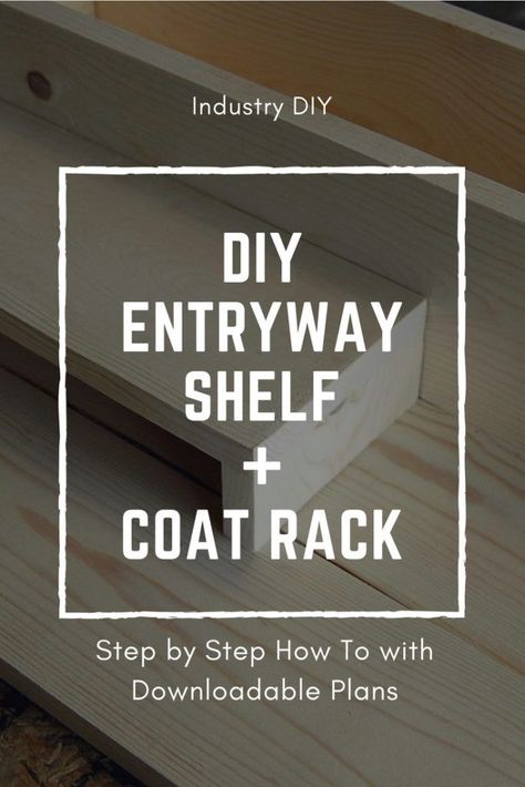 DIY Plans - Entryway Shelf + Coat Rack.  Step by Step how to plans with downloadable PDF (scheduled via http://www.tailwindapp.com?utm_source=pinterest&utm_medium=twpin) Coat Rack Diy, Shelf Coat Rack, Coat Holder, Woodworking Plans Patterns, Diy Coat Rack, Wood Coat Rack, Woodworking Plans Pdf, Used Woodworking Tools, Diy Coat