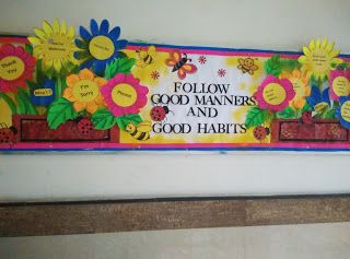 Art ,Craft ideas and bulletin boards for elementary schools: Bulletin Board on good manners | Good habits Craft Ideas For School, Soft Board Decoration, School Reception, School Office Decor, Soft Board, Bulletin Board Design, School Board Decoration, Classroom Board, Bulletin Board Decor