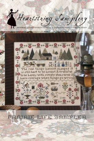 Prairie Life Sampler from Heartstring Samplery ~ Nashville 2018 Exclusive Heartstring Samplery, Cross Stitch Sampler Patterns, Sampler Cross Stitch, Laura Ingalls Wilder, Laura Ingalls, Heart Strings, Cross Stitch Samplers, Counted Cross Stitch Patterns, Simple Pleasures