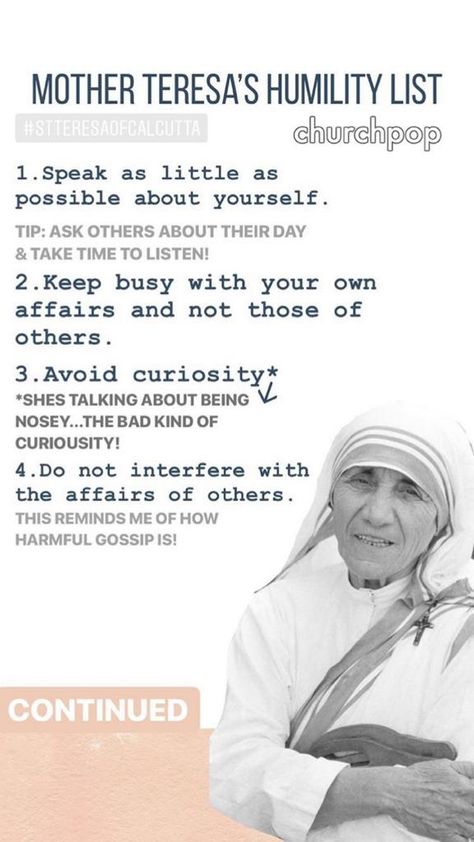 Mother Teresa Humility List, Mother Theresa Quotes, Being Humble, Saint Teresa Of Calcutta, Mother Teresa Quotes, Saint Quotes Catholic, Saint Teresa, Spiritual Encouragement, Saint Quotes