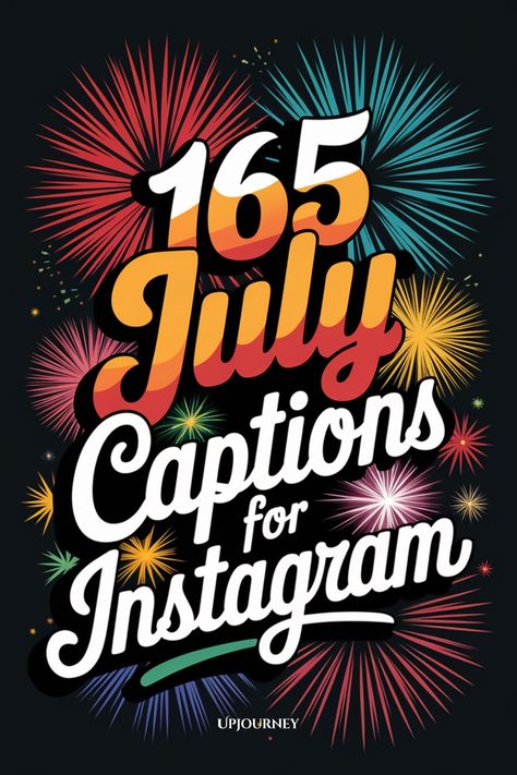 165 July Captions for Instagram July Captions, Caption Ideas For Instagram, Welcome July, Work Etiquette, Psychology Terms, Relationship Quizzes, Ideas For Instagram, Hello July, Birthday Captions Instagram