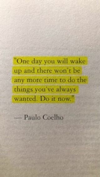 Today Not Tomorrow, Time Waits For No One, Believing In Yourself, Stop Waiting, Do It Now, Wake Up Call, Instagram Time, Things Happen, Achieve Success