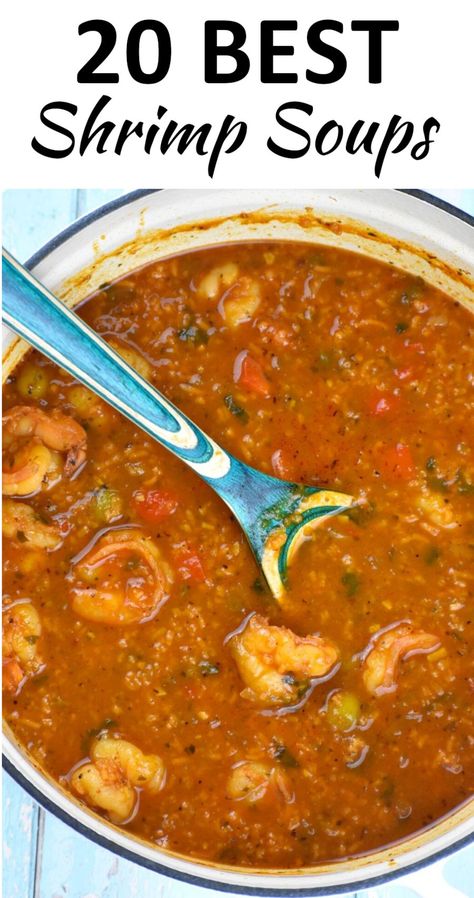 Manhattan Shrimp Chowder, Shrimp Scampi Soup, Healthy Shrimp Soup Recipes, Shrimp Creole Soup, Shrimp Stock Recipe Dishes, Pescatarian Soups, Shrimp Chowder Soup, Shrimp Tortilla Soup, Mexican Shrimp Soup Recipes Easy