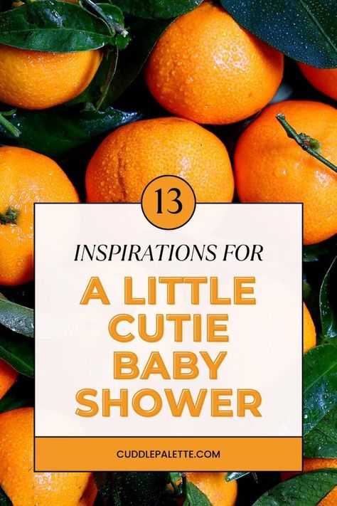 Welcome to the adorable world of A Little Cutie themed baby shower! We've curated the 13 inspirations for your upcoming celebration - from the vibrant orange inspired invitations to the oh-so-sweet cutie themed decor ideas! Your baby shower is going to be a little cutie, we just know it! Learn more on the blog! Baby Shower Little Cutie, Sunset Baby Shower Theme, Hey Cutie Baby Shower Theme, Cutie Shower Theme, Cuties Baby Shower Ideas, Baby Shower Cutie Theme, Cuties Baby Shower Theme, Little Cutie Baby Shower Centerpieces, Clementine Baby Shower Ideas