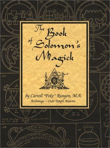 The Book of Solomon’s Magick - Carroll Poke Runyon Enochian Magick, Book Of Solomon, Dark Mirror, Witch Tools, Magick Symbols, Magia Das Ervas, Occult Books, Magick Book, Books To Read Online