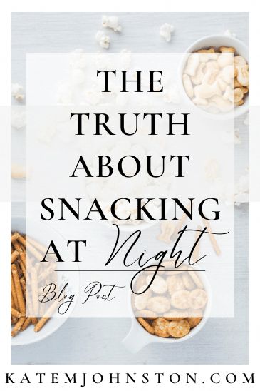 Two reasons why snacking at night may not be in your best interest (sadly), plus 4 steps to break your habit of snacking at night. How To Stop Snacking, Stop Snacking, Snacks Before Bed, Night Time Snacks, Eating At Night, Filling Food, High Fat Foods, Healthy Liver, Intuitive Eating