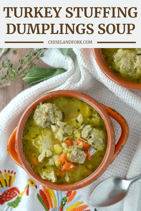 Turkey Dumpling Soup, Stuffing Dumplings, Creative Thanksgiving Recipes, Dumplings Soup, Turkey And Dumplings, Thanksgiving Soups, Turkey Vegetable Soup, Leftover Turkey Soup, Warm Soup Recipes