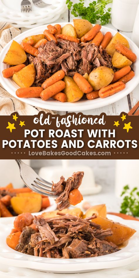 Old-Fashioned Pot Roast with Potatoes and Carrots Oven Roast Potatoes And Carrots, Roast Beef Potatoes And Carrots, Sirloin Tip Roast With Potatoes And Carrots, Roast With Potatoes And Carrots In Oven, Roast Beef Dutch Oven, Beef Roast Potatoes And Carrots Oven, Chuck Roast With Potatoes And Carrots Crock Pot, Crockpot Steak Potatoes And Carrots, Old Fashioned Roast Beef