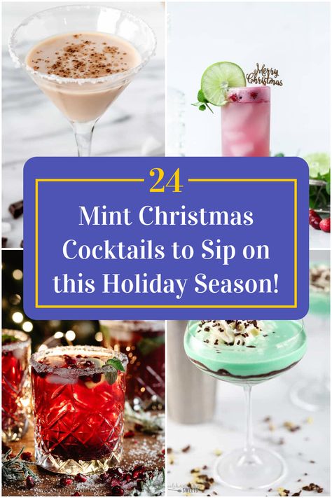 Collage of 4 mint christmas cocktails. Mint Christmas Cocktail, Christmas Cocktail Recipes, Mint Christmas, Christmas Party Drinks, Mint Drink, Mint Cocktails, Christmas Cocktail, Winter Cocktails, Festive Drinks