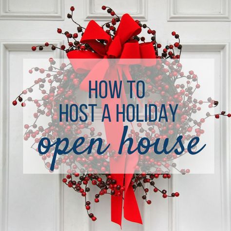 Simple Front Of House Christmas Decor, Christmas Open House Activities, Thanksgiving Open House Food, Hosting A Christmas Open House, Christmas Eve Open House Ideas, Holiday Open House Menu Ideas, Birthday Open House Ideas, Holiday Open House Ideas Business, Food For Open House Party