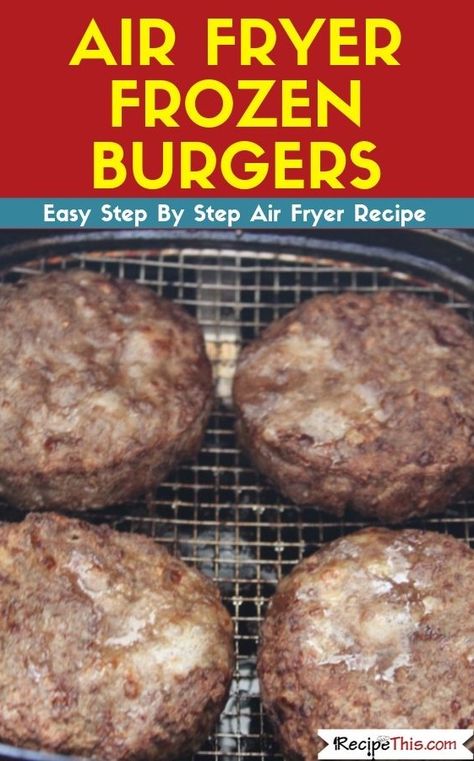 Air Fryer Recipes Hamburger, Frozen Burger Patties, Air Fryer Fish, Cooks Air Fryer, Burger Patties, Homemade Burgers, Pizza Recipes Homemade, Hamburger Patties, Air Fryer Dinner Recipes