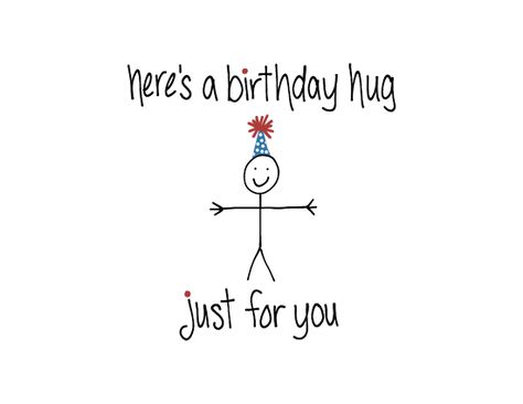 Birthday Hug, Birthday Wishes For Him, Happy Birthday Cards Diy, Birthday Wishes For Boyfriend, Birthday Wishes For Friend, Friend Birthday Quotes, Kartu Valentine, Happy Birthday Wishes Quotes, Birthday Wishes Funny