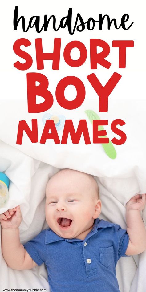 Baby boy names that are short Boy Names With J, Sweet Baby Boy Names, Short Baby Boy Names, One Syllable Boy Names, One Syllable Names, Short Boy Names