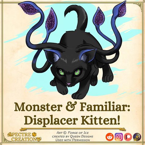 Displacer Beast Kitten, Displacer Kitten, Displacer Beast, The Griffon's Saddlebag, Griffon's Saddlebag, Magic Items, Free Content, Dnd Characters, Mythical Creatures