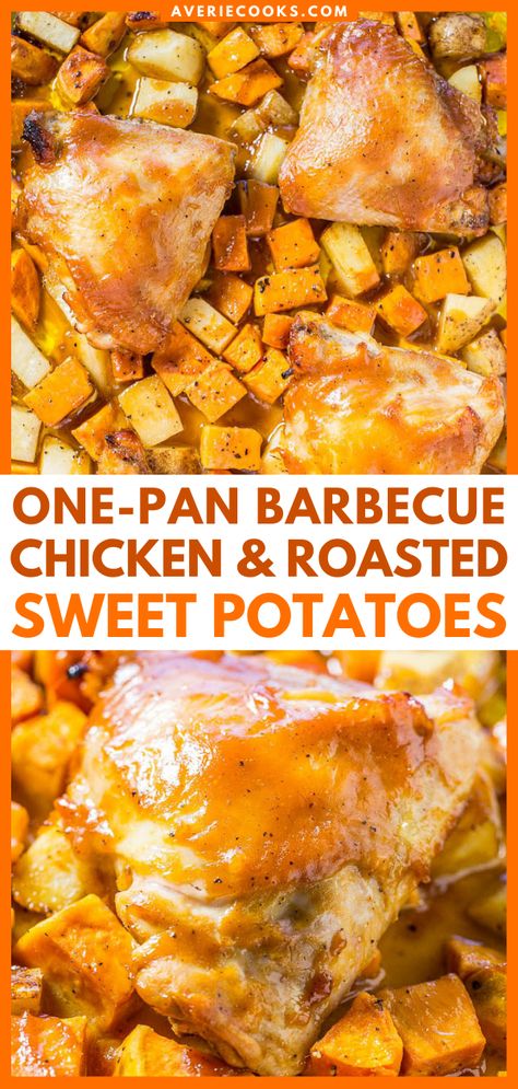 One-Pan Barbecue Chicken and Roasted Sweet Potatoes - Averie Cooks Chicken And Sweet Potato Recipe, One Pan Chicken Dinner, Chicken And Sweet Potato, Sweet Potato Recipes Baked, Potatoes Roasted, Sweet Potato Recipe, Sheet Pan Dinners Recipes, One Pan Chicken, Weeknight Dinner Recipes Easy