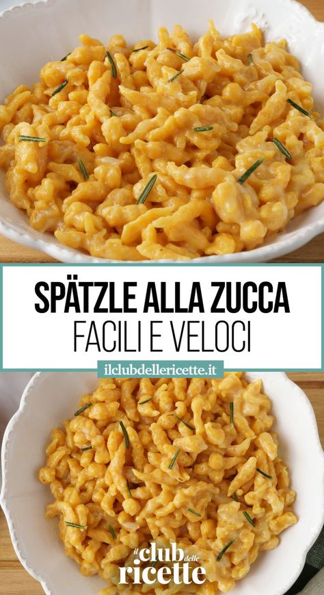 La Ricetta degli Spätzle alla Zucca è una ricetta autunnale perfetta per portare in tavola un primo piatto saporito, facile da preparare e diverso dal solito. In questa versione degli Spätzle con la Zucca abbiamo optato per un condimento classico, ovvero a base di burro fuso con salvia e rosmarino ma a piacere potete decidere di condire il tutto con un perfetto Sugo al Pomodoro e Basilico o un goloso condimento con Gorgonzola e Pere, un mix davvero vincente. Gnocchi, Cooking Recipes, Pasta