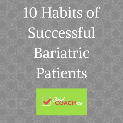 10 Habits of Successful Bariatric Patients - what are the most successful patients doing that you need to know about? Gastric Surgery, Sleeve Recipes, Wls Recipes, Bariatric Sleeve, Bariatric Food, Lap Band, Bariatric Diet, Bariatric Eating, Sleeve Surgery