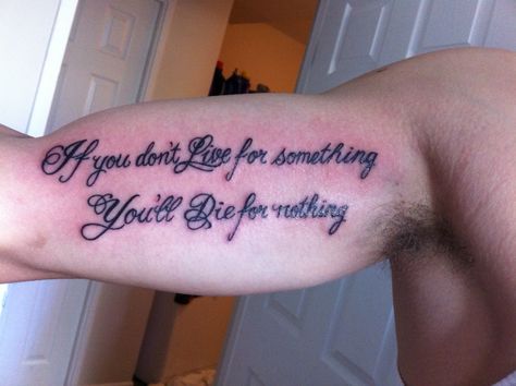 If you don't live for something  You'll die for nothing Motivation Text, Text Tattoo, Tatting, Tattoo Quotes, Piercings, Tattoos, Quick Saves