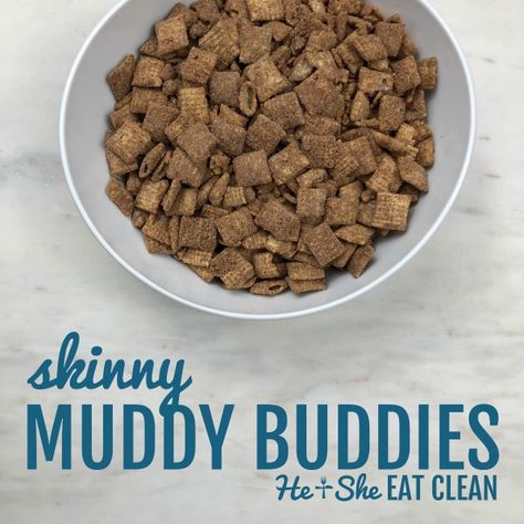 Skinny Muddy Buddies Muddy Buddies Recipe, Clean Eating Lifestyle, Cereal Snacks, Muddy Buddies, Clean Eating Meal Plan, Puppy Chow, Healthy Sweets, Healthy Ingredient, Nut Butter